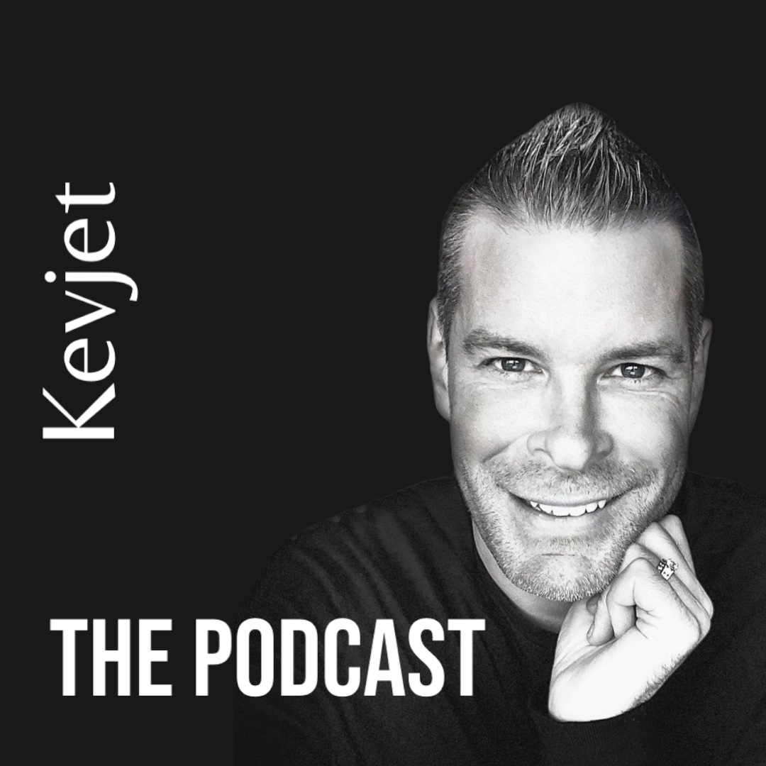 Kevjet – The Podcast